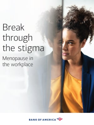 Break Through the Stigma: Menopause in the Workplace