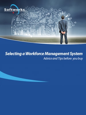 Selecting a Workforce Management System: Top Tips 
