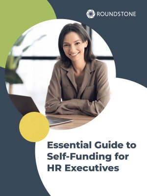 Essential Guide to Self-Funding for HR Executives