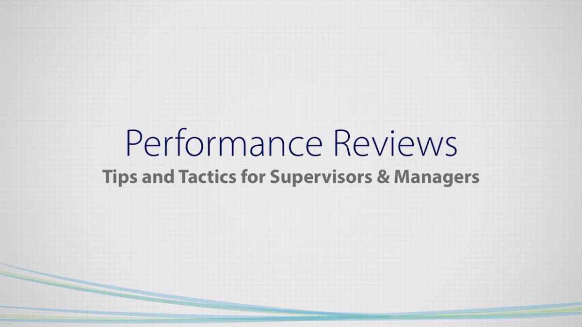 Performance Review Tips And Tactics For Supervisors