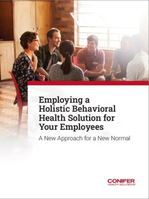 Employing a Holistic Behavioral Health Solution for Your Employees