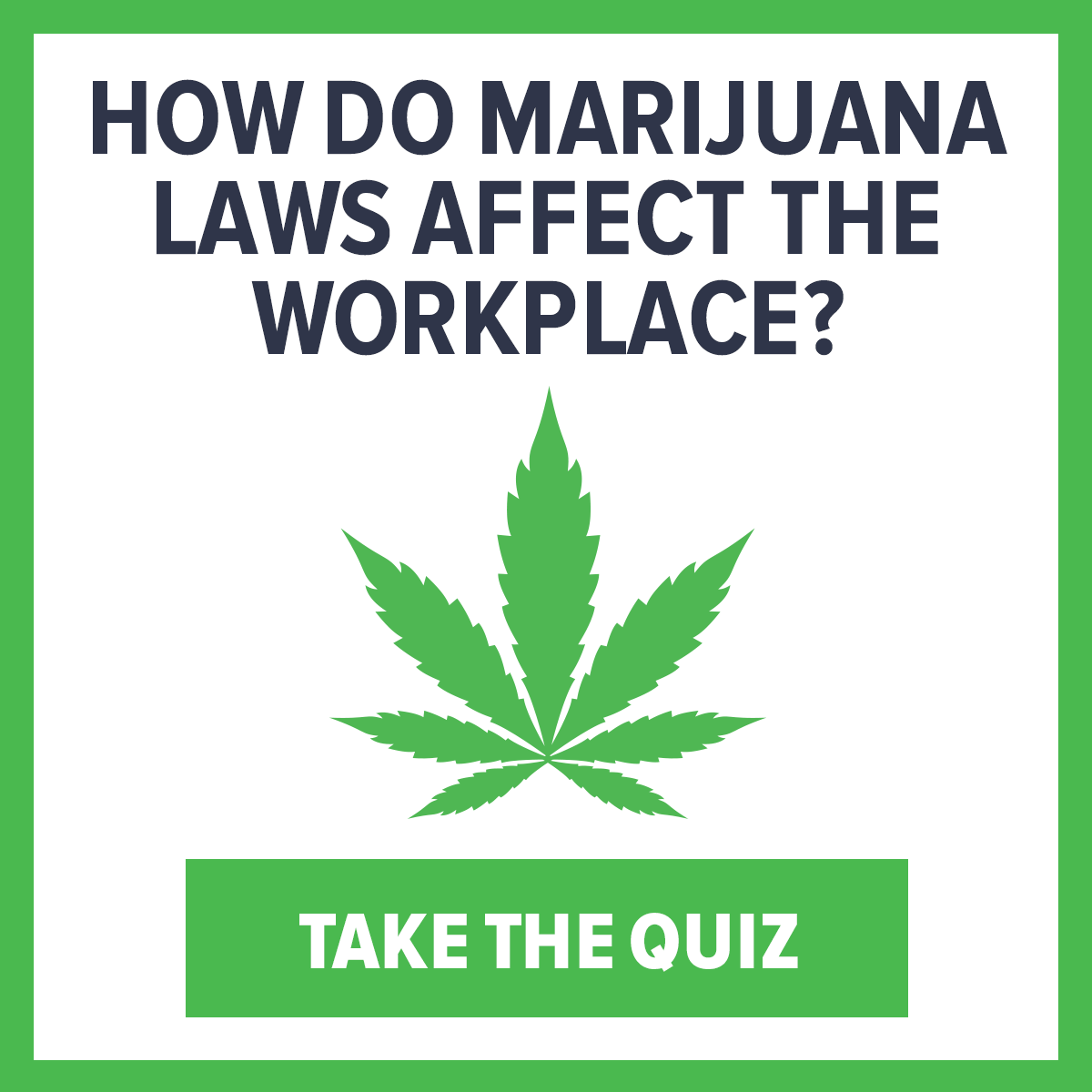 Marijuana And The Workplace It S Complicated